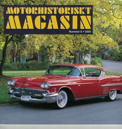 Motorhistoriskt Magasin 6/2000 Bilden Cadilac Coupe de Ville 1958