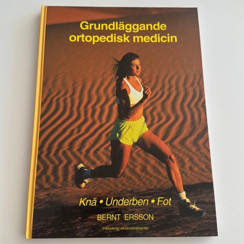 Grundläggande ortopedisk medicin av Bernt Ersson