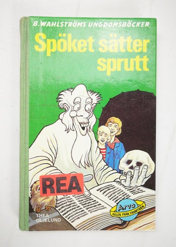 Thea Oljelund - Spöket sätter sprutt (Arvo Killen från framtiden)