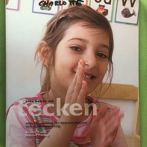 Lilla boken om tecken som ett verktyg för kommunikation och språkutveckling (ink