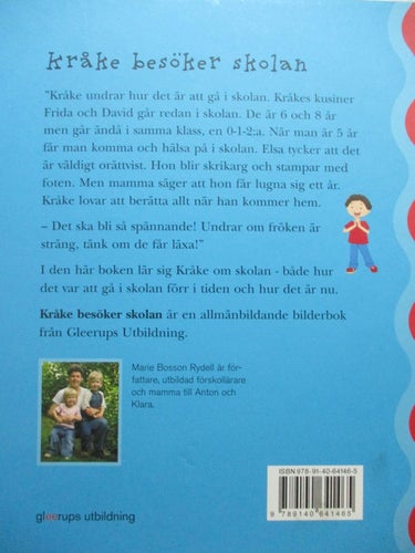 Kråke besöker skolan - Marie Bosson Rydell & Jessica Lindholm