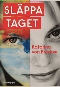 Släppa taget av Katarina von Bredow