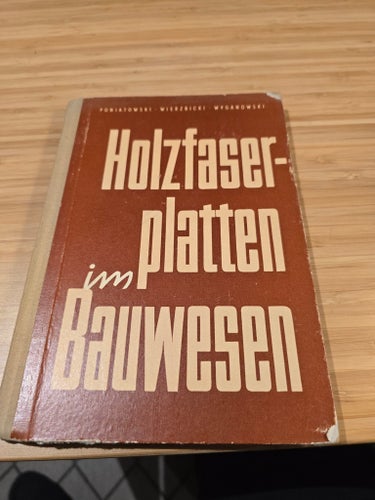 Holzfaserplatten im Bauwesen av S. Poniatowski, A. Wierzbicki och Z.