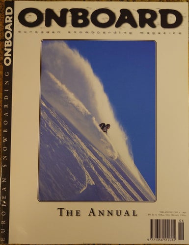 Onboard European Snowboard Magazine - The Annual No. 1 1997 - Vintage