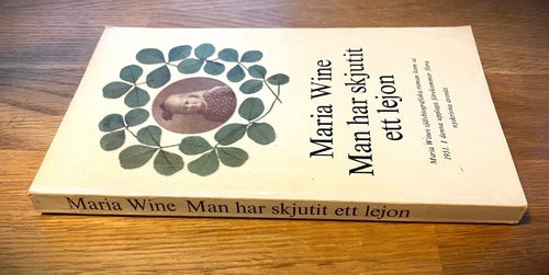 Maria Wine - Man har skjutit ett lejon (1951/1974)