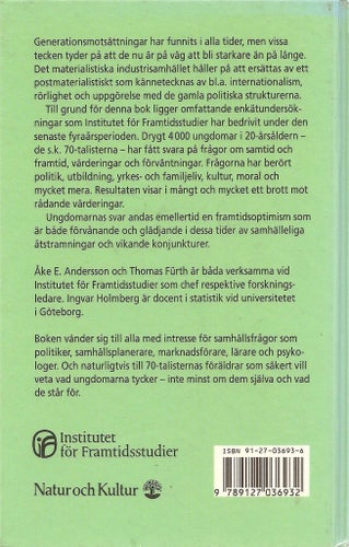 70-talister. Om värderingar förr, nu och i framtiden.