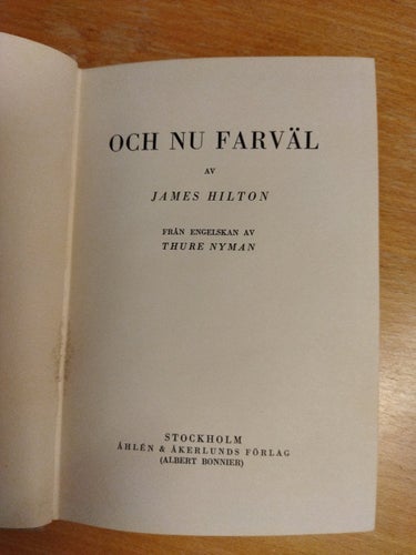 Och nu farväl av James Hilton. Bok. Very Fine plus