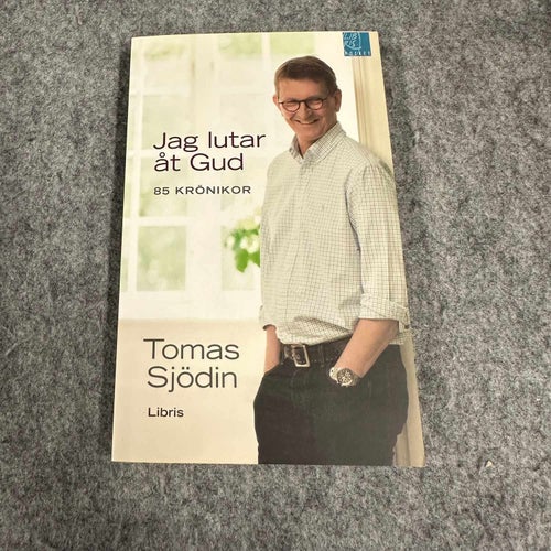 Tomas Sjödin - Jag lutar åt Gud