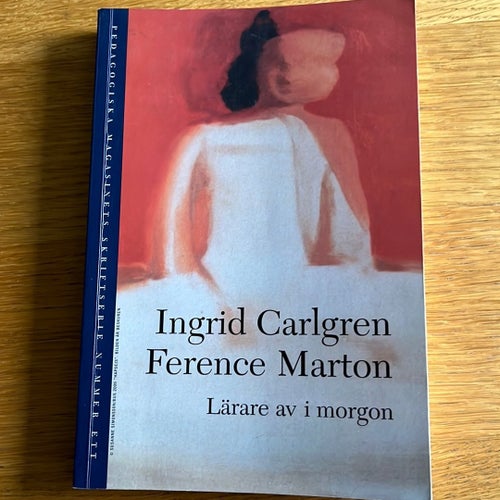 Lärare av i morgon av Ingrid Carlgren och Ference Marton, 2000