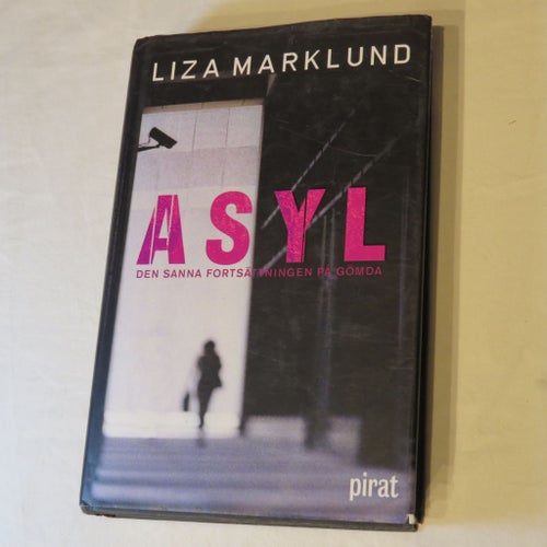 Asyl av Liza Marklund