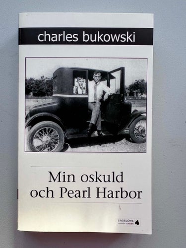 Charles Bukowski - Min oskuld och Pearl Harbor (pocket) bok
