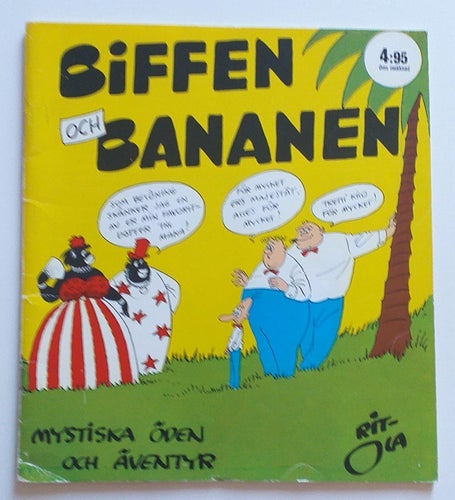 Biffen och Bananen: Mystiska öden och äventyr