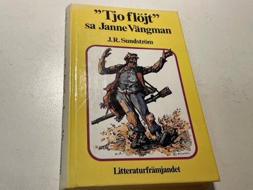 "Tjo flöjt" sa Janne Vängman av J.R. Sundström