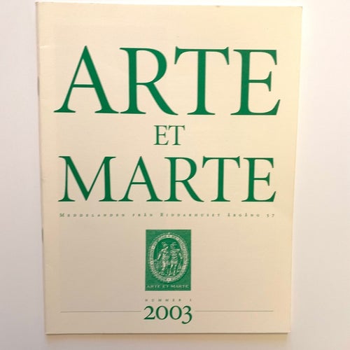 ARTE ET MARTE Riddarhuset 2003
