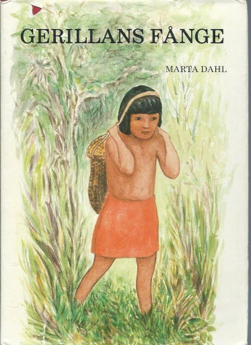 GERILLANS FÅNGE - MARTHA DAHL