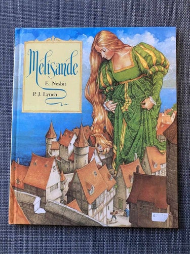 E. Nesbit / P.J. Lynch - Melisande