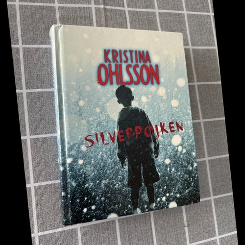 Silverpojken av Kristina Ohlsson, 2014