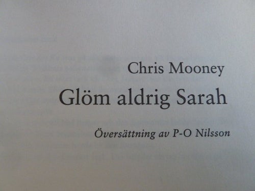 GLÖM ALDRIG SARAH, C. MOONEY, BOK, BÖCKER