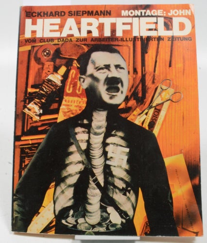 Montage: John Heartfield - vom club dada zur arbeiter-illustrierten zeitung / Ec