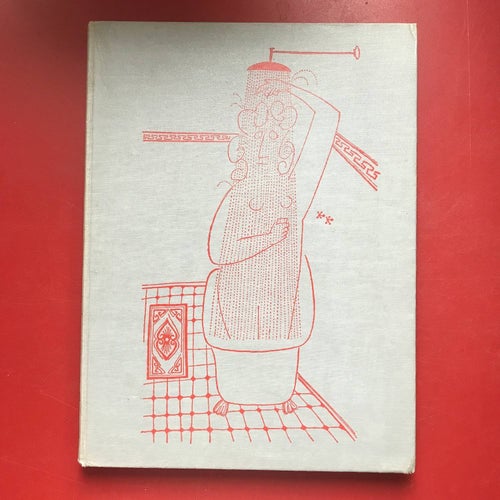 THE ART OF LIVING Saul Steinberg Hamish Hamilton London 1952