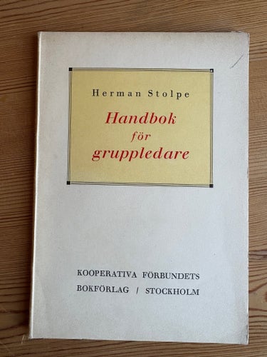 Handbok för gruppledare av Herman Stolpe - 1946 - Kooperativa förbundet