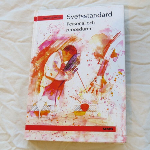 Svetsstandard: Personal och procedurer, MMS, 1996