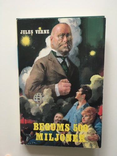 BEGUMS 500 MILJONER Av: Jules Verne