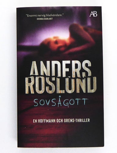 Sovsågott - Anders Roslund
