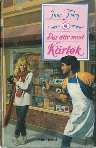 JUNE FOLEY - DET DÄR MED KÄRLEK - HÅRD PÄRM !