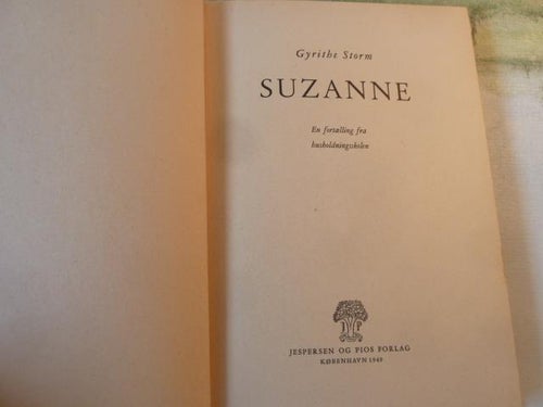 SUZANNE, GYRITHE STORM, 1949, BOG, BOK PÅ DANSKA