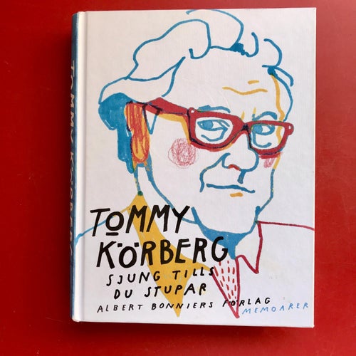 SJUNG TILLS DU STUPAR Tommy Körberg 2012