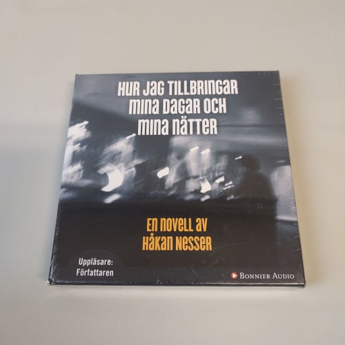 Hur jag tillbringar mina dagar och mina nätter - Håkan Nesser (Ljudbok CD)