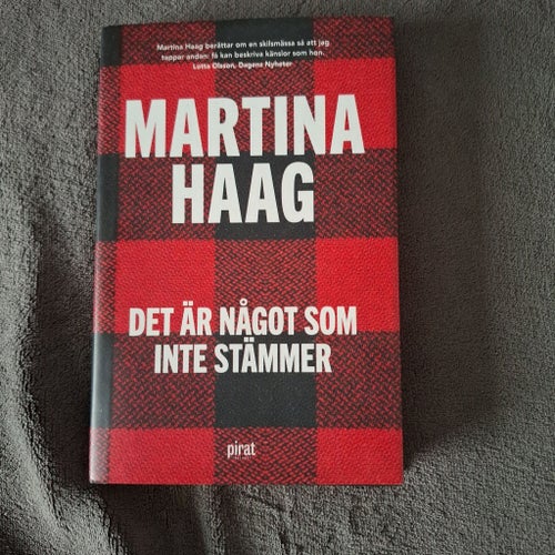 Det är något som inte stämmer av Martina Haag, 2015