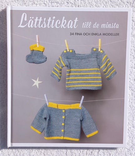 Lättstickat till de minsta – 34 fina och enkla modeller