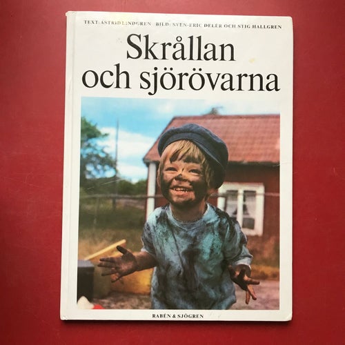 SKRÅLLAN OCH SJÖRÖVARNA Astrid Lindgren 1995