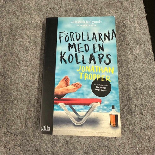 Jonathan Tropper - Fördelarna med en kollaps