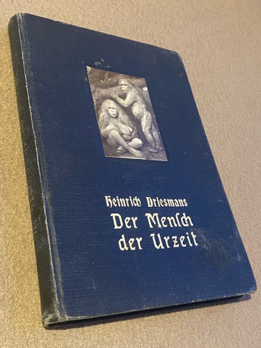 Der Mensch der Urzeit av Heinrich Driesmans, 1907