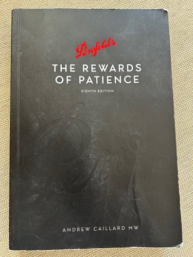 Penfolds: The Rewards of Patience av Andrew Caillard MW, Åttonde upplagan