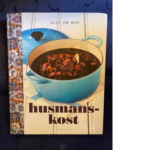 Allt om mat: Husmanskost av Eta Kroon