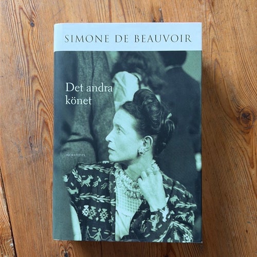 Simone de Beauvoir - Det andra könet (oavkortad)