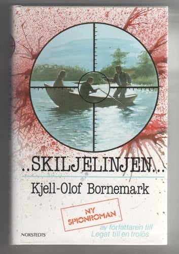 Kjell-Olof Bornemark - Skiljelinjen