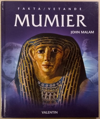 Mumier / John Malam