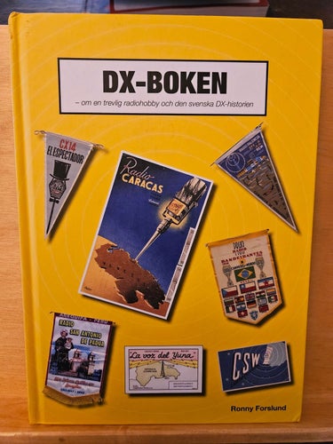 DX-Boken - om en trevlig radiohobby, Ronny Forslund