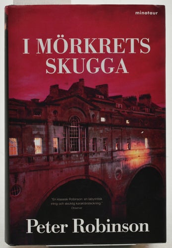 I mörkrets skugga / Peter Robinson ; översättning: Jan Malmsjö.