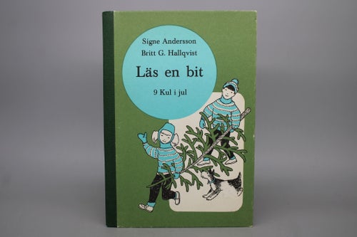 Läs en bit 9 kul i jul av Signe Andersson, Britt G Hallqvist 1960