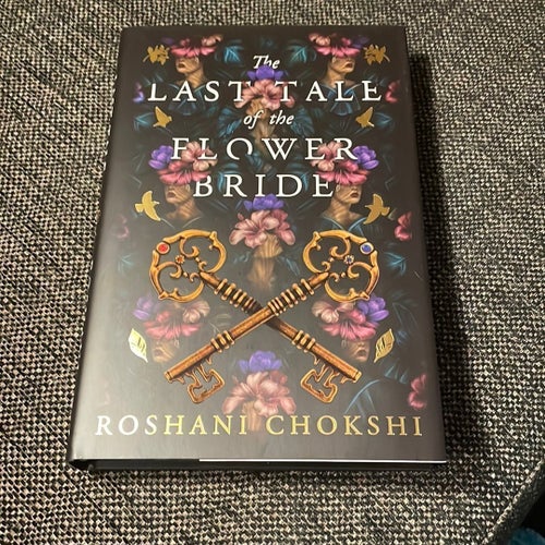 The Last Tale of the Flower Bride av Roshani Chokshi, FairyLoot Edition