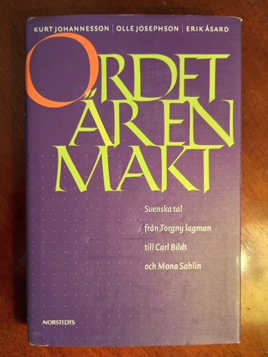 Ordet är en makt av Kurt Johannesson, Olle Josephson, Erik Åsard, 1998