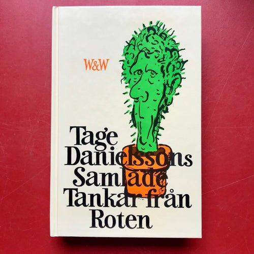 SAMLADE TANKAR FRÅN ROTEN Tage Danielsson Per Åhlin 1994
