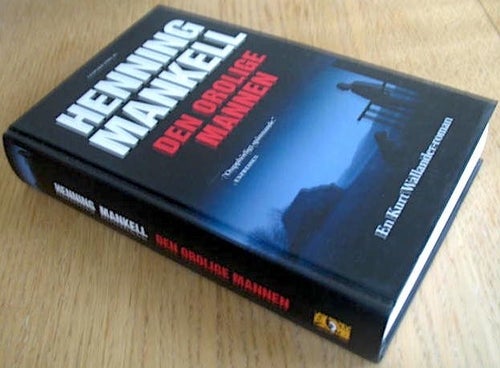 HENNING MANKELL: DEN OROLIGE MANNEN (INBUNDEN)