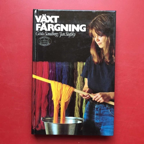 VÄXTFÄRGNING Gösta Sandberg Jan Sisefsky 1981